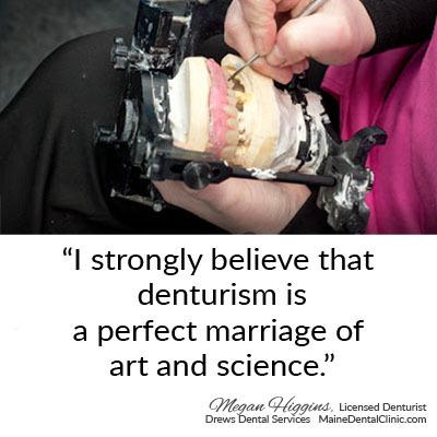denturism is a perfect marriage of art and science