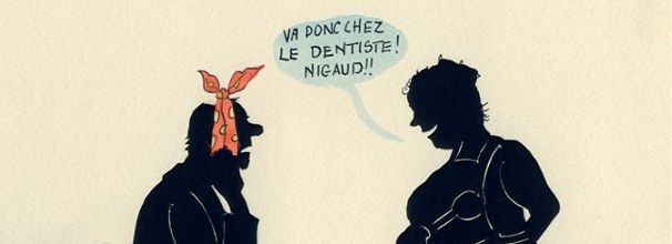 french cartoon saying well then go to the dentist fool