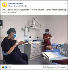 screenshot of dentistry humor facebook post that has dentists working on a patient from 6 feet away with long-handled tools