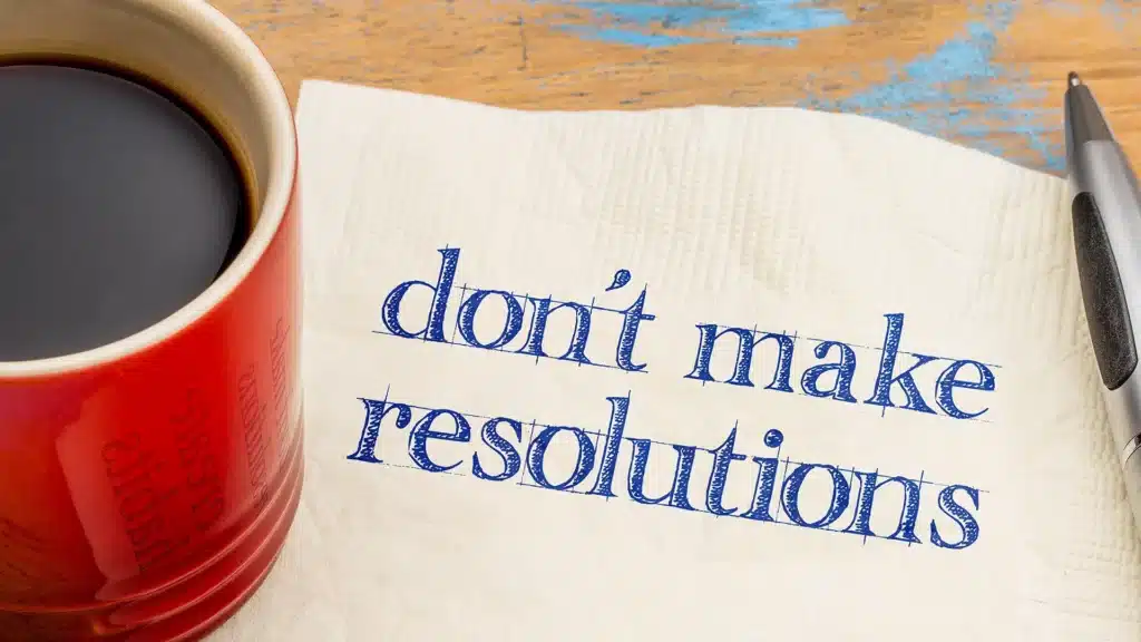 do not make resolutions scribbled note on a napkin